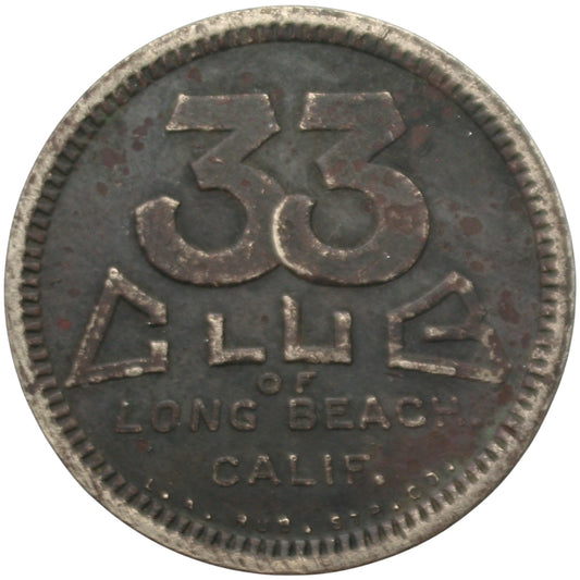 Long Beach, CA 33 Club G/F 25¢ In Trade Token