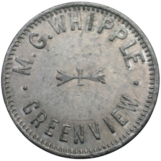 Greenview, CA M.G.Whipple G/F 10¢ In Merchandise Token
