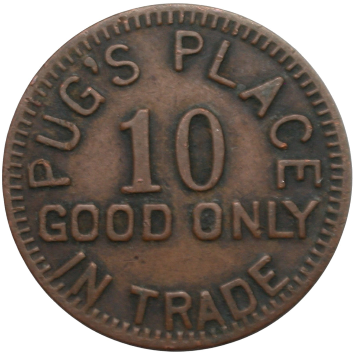 Tuscaloosa, AL Pug's Place G/F 10 In Trade Only Token