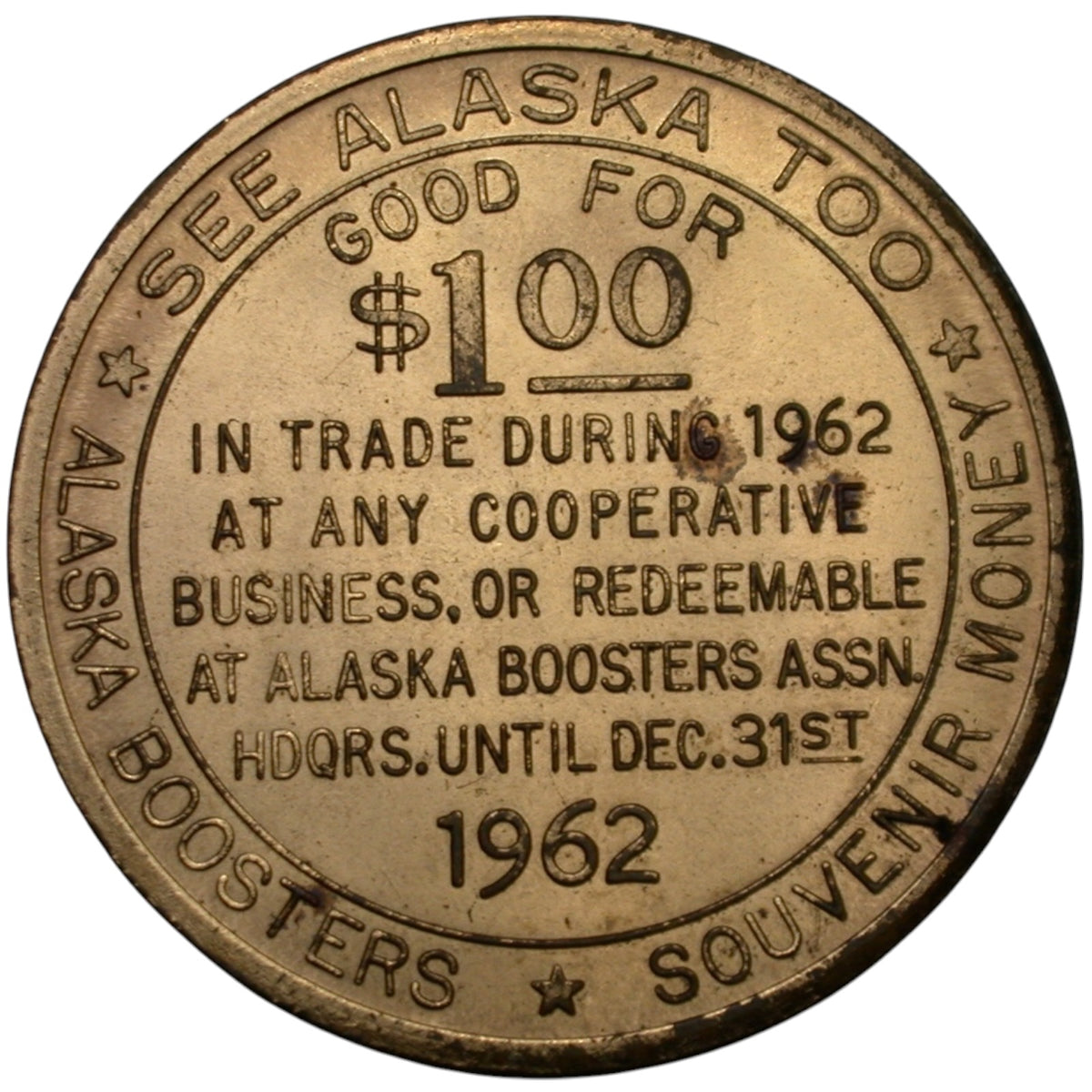 Fairbanks, AK 1962 Land Of The Midnight Sun G/F $1.00 In Trade Token