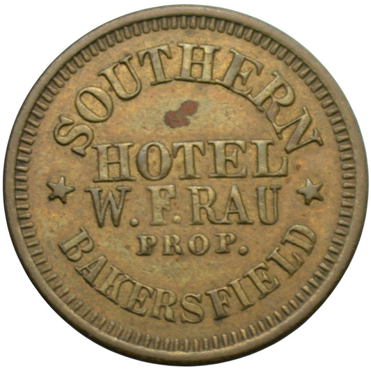 Bakersfield, CA Southern Hotel W.F. Rau Prop. G/F 25¢ In Trade Token