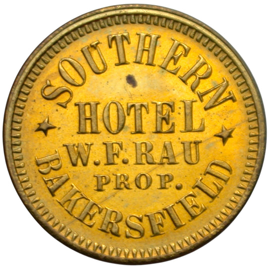 Bakersfield, CA Southern Hotel W.F. Rau Prop. G/F 5¢ In Trade Token