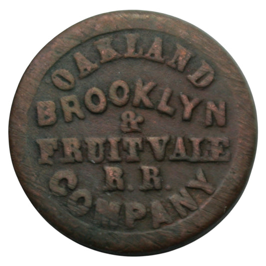 Oakland, CA Brooklyn & Fruitvale R.R. Company 1871 One Fare Token "8 Windows"