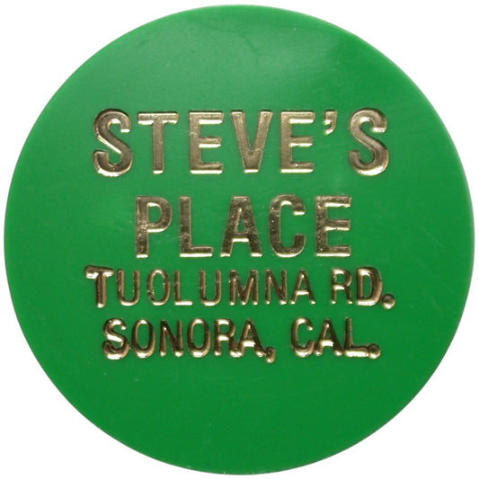 Sonora, CA Steve's Place Beer Token