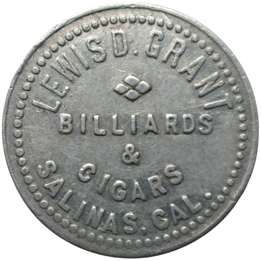 Salinas, CA Lewis D. Grant Billiards & Cigars G/F 10¢ In Trade Token