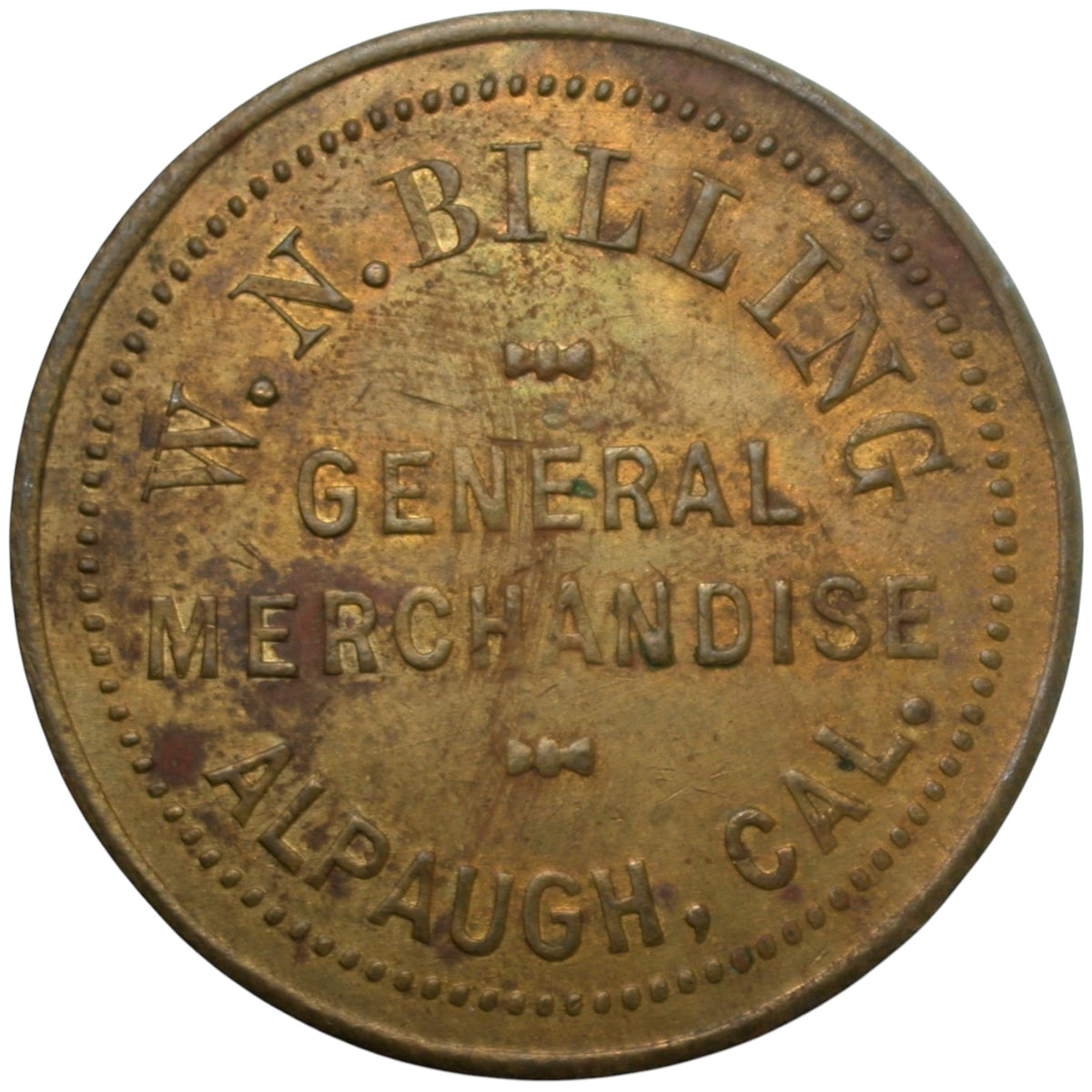 Alpaugh, CA W.N. Billing General Merchandise G/F $1.00 In Merchandise Token