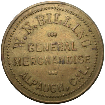 Alpaugh, CA W.N. Billing General Merchandise G/F $1.00 In Merchandise Token