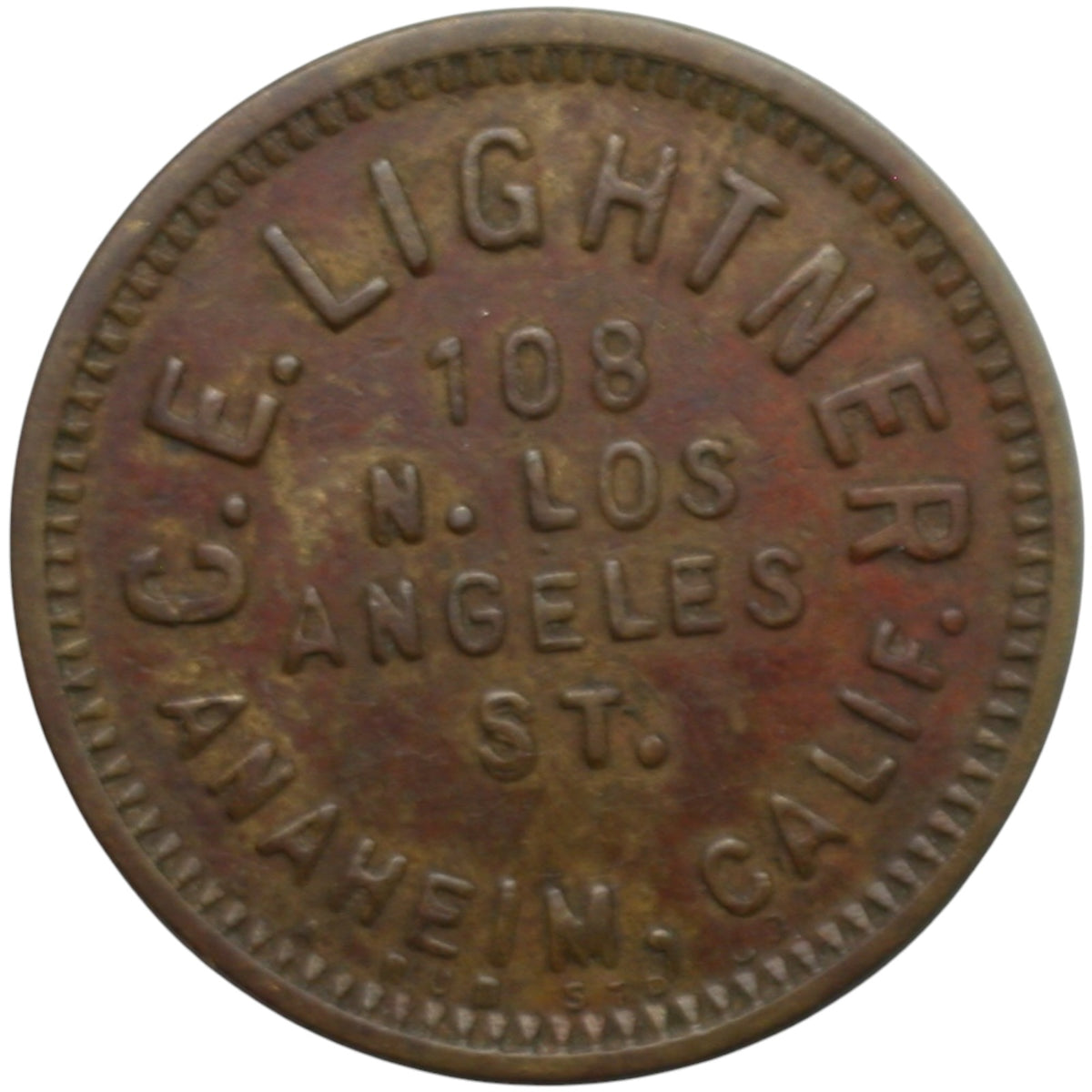 Anaheim, CA C.E. Lightner G/F 5¢ In Trade Token