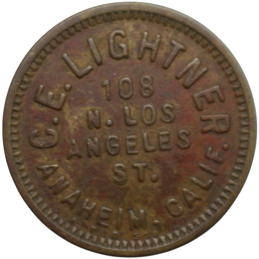 Anaheim, CA C.E. Lightner G/F 5¢ In Trade Token