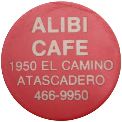 Atascadero, CA Alibi Cafe G/F One Beer Token