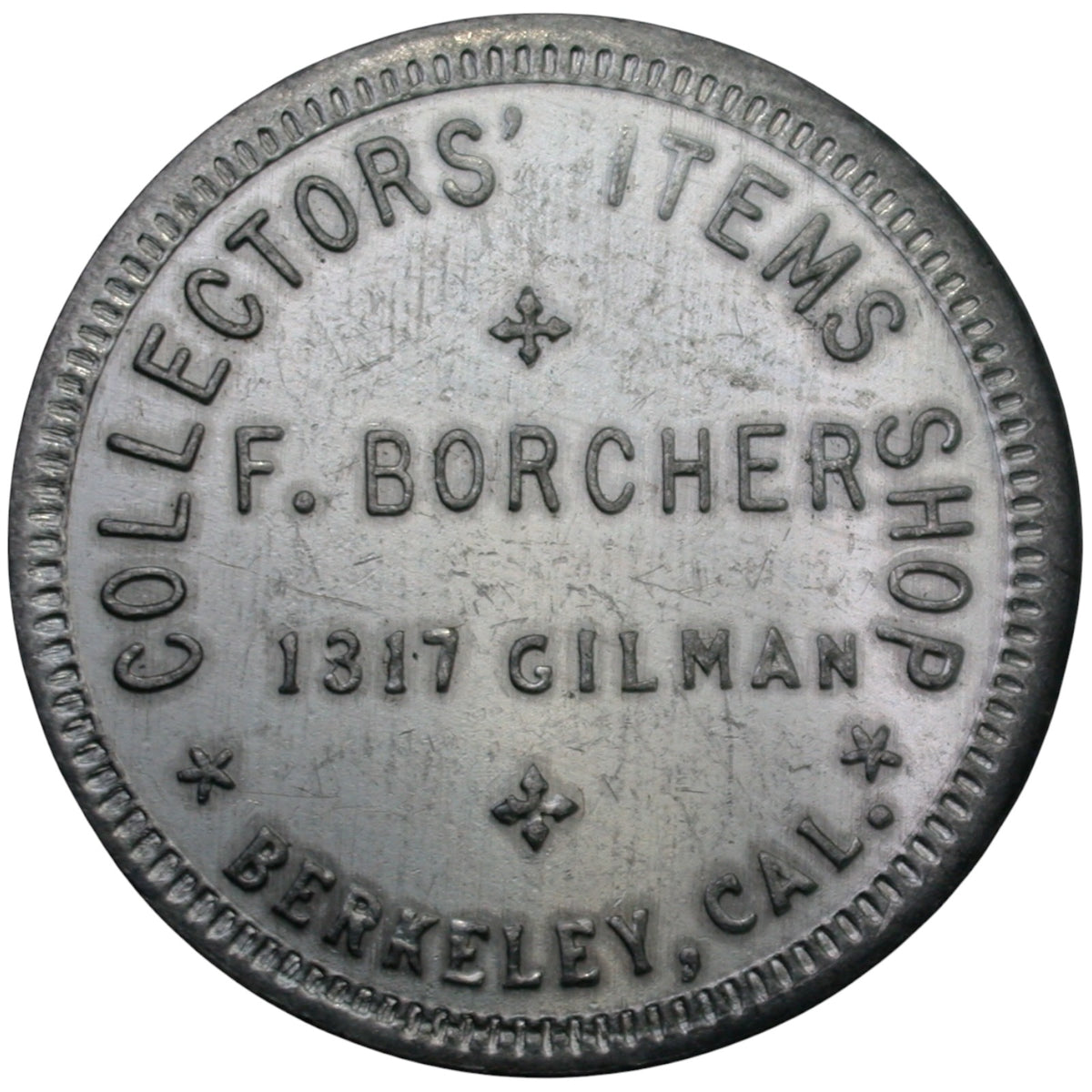 Berkeley, CA Collectors' Items Shop F. Borcher G/F 50¢ In Trade Token