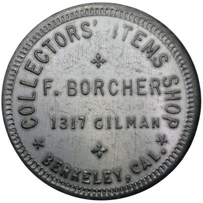 Berkeley, CA Collectors' Items Shop F. Borcher G/F 50¢ In Trade Token