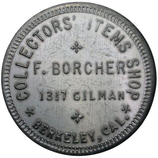 Berkeley, CA Collectors' Items Shop F. Borcher G/F 50¢ In Trade Token
