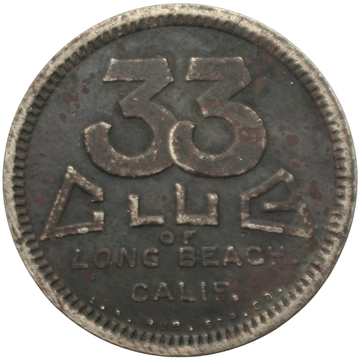 Long Beach, CA 33 Club G/F 25¢ In Trade Token