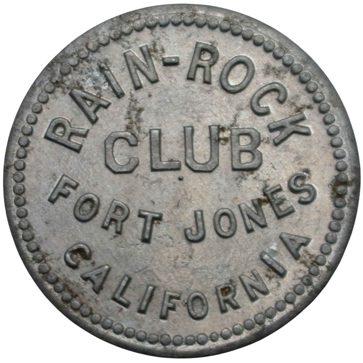Fort Jones, CA Rain-Rock Club G/F 10¢ In Merchandise Token