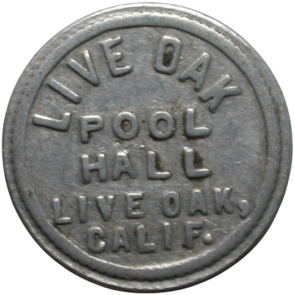 Live Oak, CA Live Oak Pool Hall G/F 5¢ In Trade Token