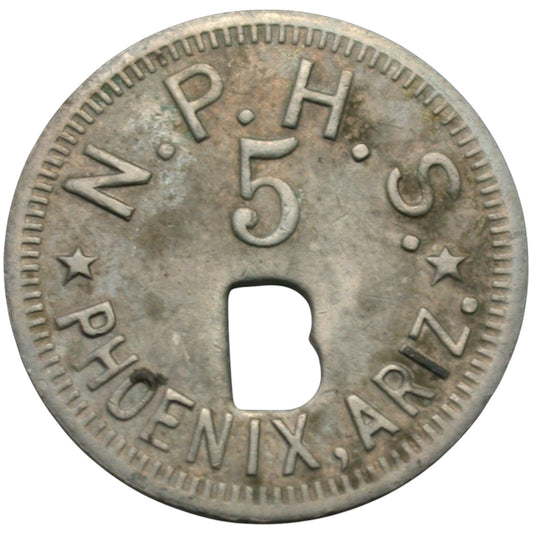 Phoenix, AZ N.P.H.S. "5" School Token