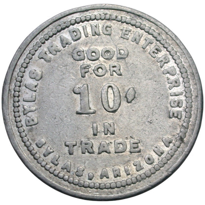 Bylas, AZ Bylas Trading Enterprise G/F 10¢ In Trade Token