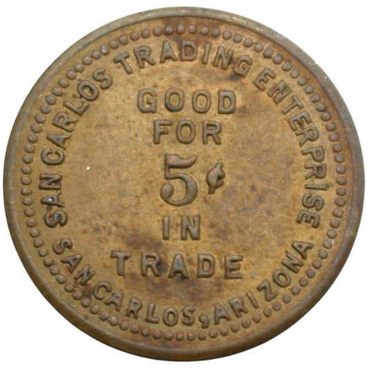 San Carlos, AZ San Carlos Trading Enterprise G/F 5¢ In Trade Token