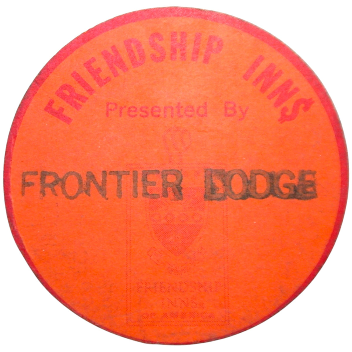 Friendship Inn$ Represented By Frontier Lodge Cardboard Token - Unknown
