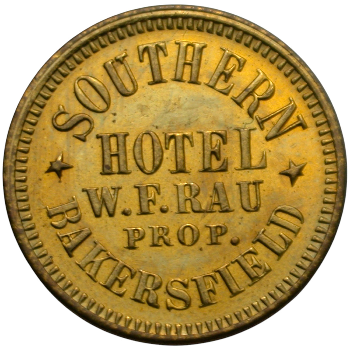 Bakersfield, CA Southern Hotel W.F. Rau Prop. G/F 5¢ In Trade Token