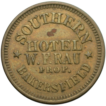 Bakersfield, CA Southern Hotel W.F. Rau Prop. G/F 25¢ In Trade Token