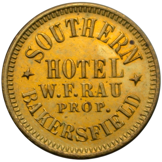 Bakersfield, CA Southern Hotel W.F. Rau Prop. G/F 5¢ In Trade Token