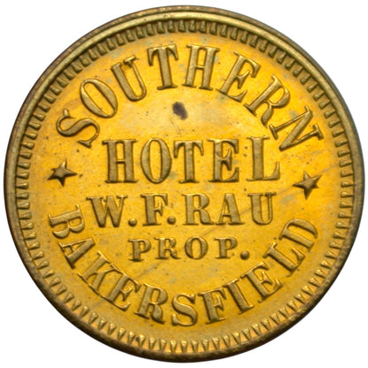 Bakersfield, CA Southern Hotel W.F. Rau Prop. G/F 5¢ In Trade Token
