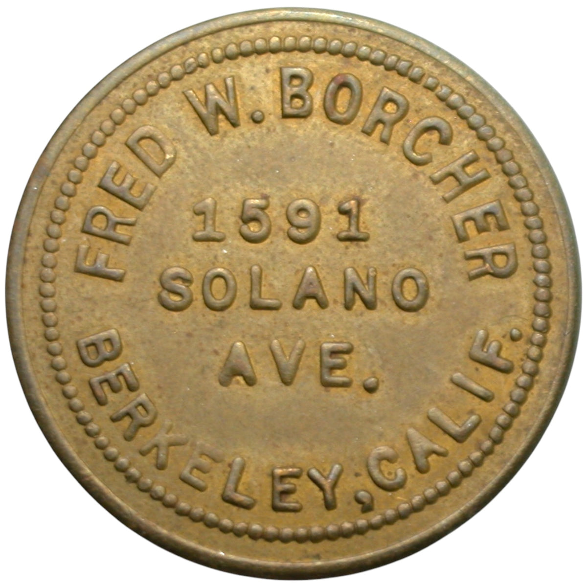 Berkeley, CA Fred W. Borcher G/F 10¢ In Trade Token