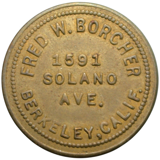 Berkeley, CA Fred W. Borcher G/F 10¢ In Trade Token