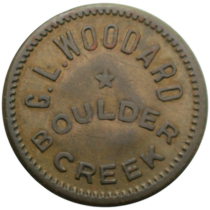 Boulder Creek, CA G.L. Woodard G/F 5¢ Token