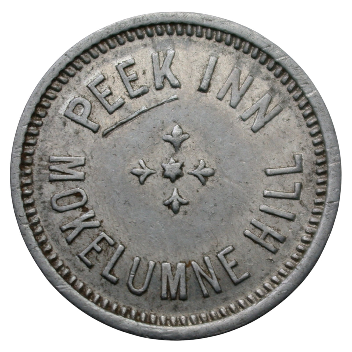 Mokelumne Hill, CA Peek Inn G/F 10¢ In Trade Token