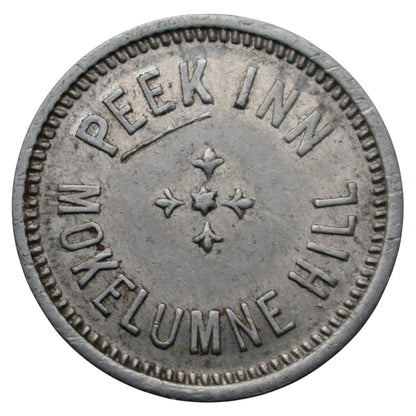 Mokelumne Hill, CA Peek Inn G/F 10¢ In Trade Token