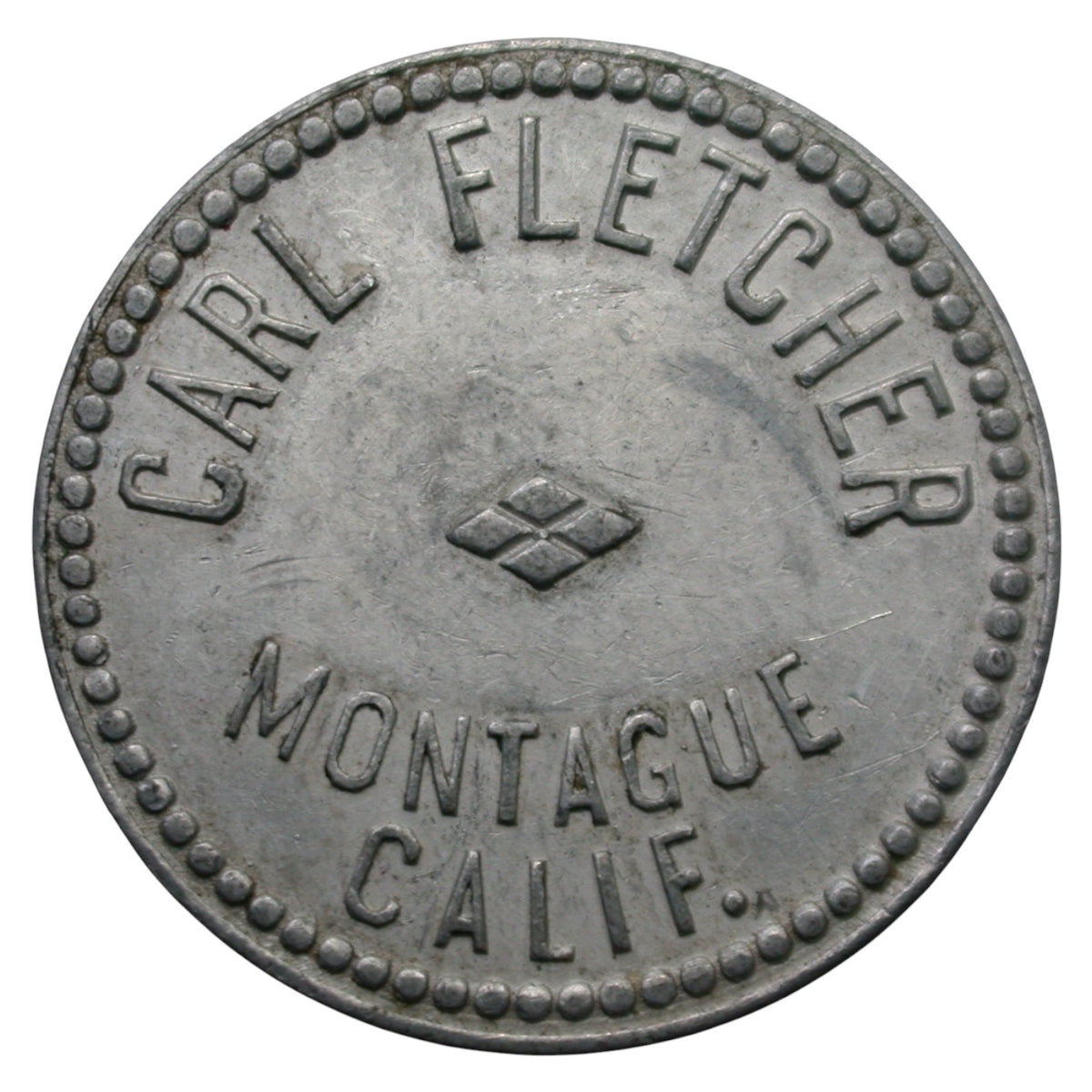 Montague, CA Carl Fletcher G/F 10¢ In Trade Token