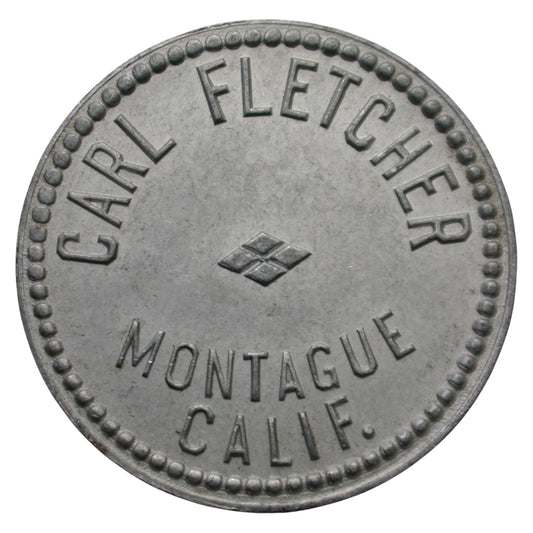 Montague, CA Carl Fletcher G/F 10¢ In Trade Token
