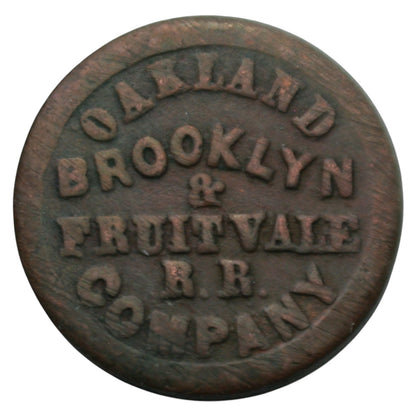Oakland, CA Brooklyn & Fruitvale R.R. Company 1871 One Fare Token "8 Windows"