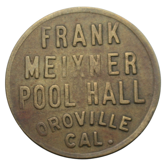 Oroville, CA Frank Meixner Pool Hall G/F 25¢ In Trade Token