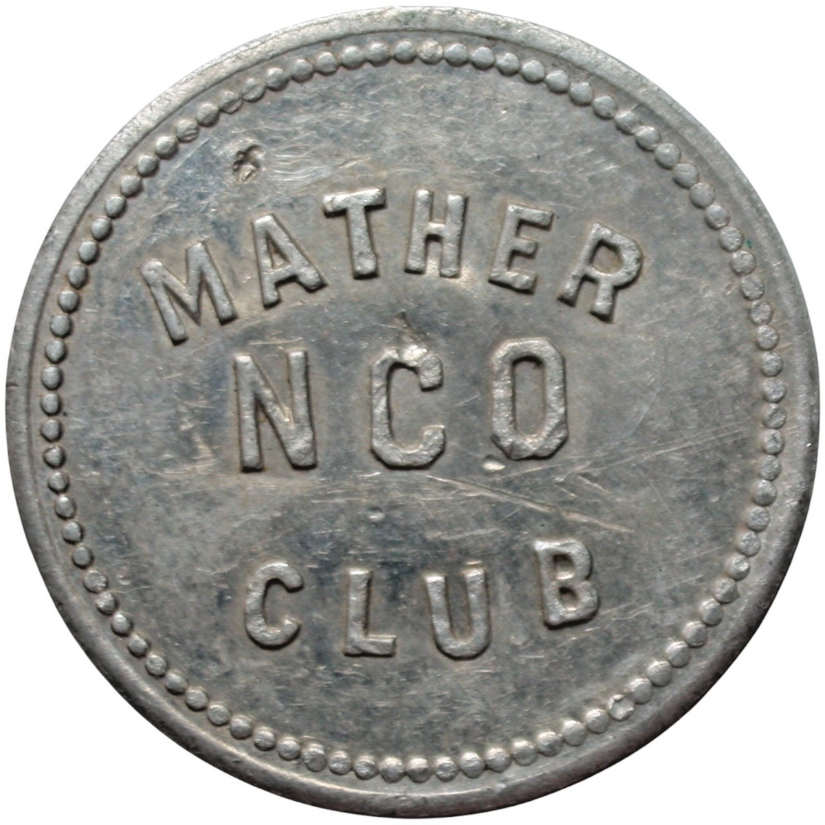 Mather Field, CA NCO Club G/F 5¢ In Merchandise Token