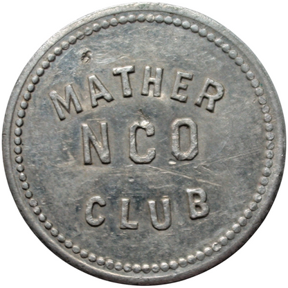 Mather Field, CA NCO Club G/F 5¢ In Merchandise Token